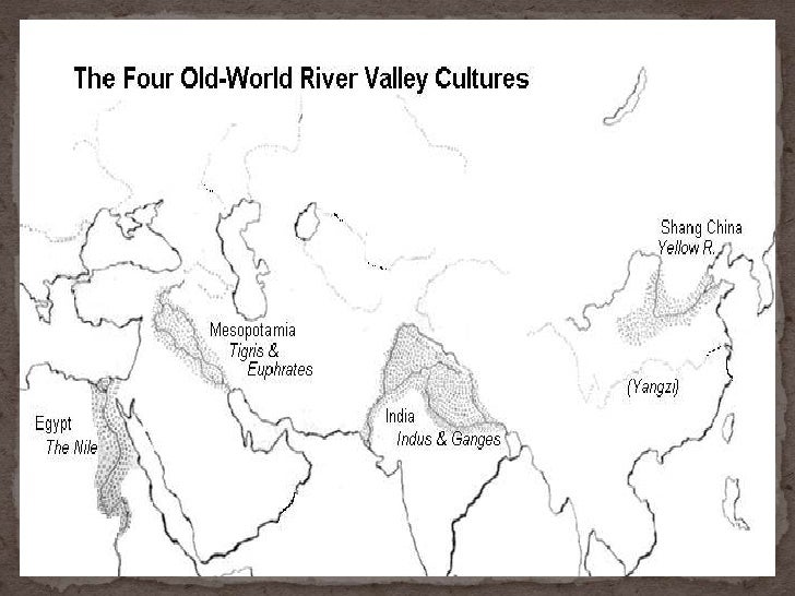 The Early River Valley Civilizations First Humans and Early Civilizations